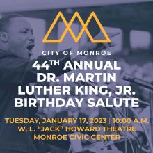 City of Monroe to Celebrate 44th Annual Martin Luther King, Jr. Birthday Salute